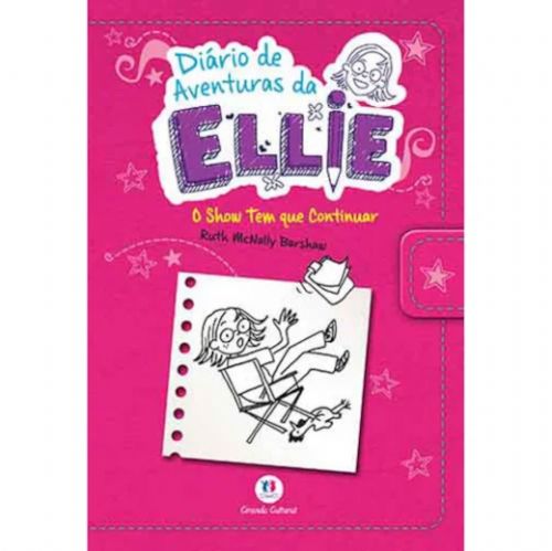 Diário de Aventuras da Ellie - O Show Tem Que Continuar