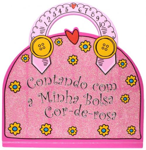 Contando com a minha bolsa cor-de-rosa