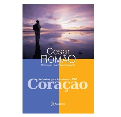 Reflexões para fortalecer o coração