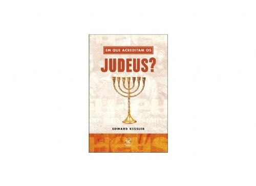 Em que acreditam os Judeus?
