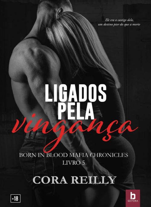 Ligados pela vingança - Born in blood mafia Chronicles Vol. 5