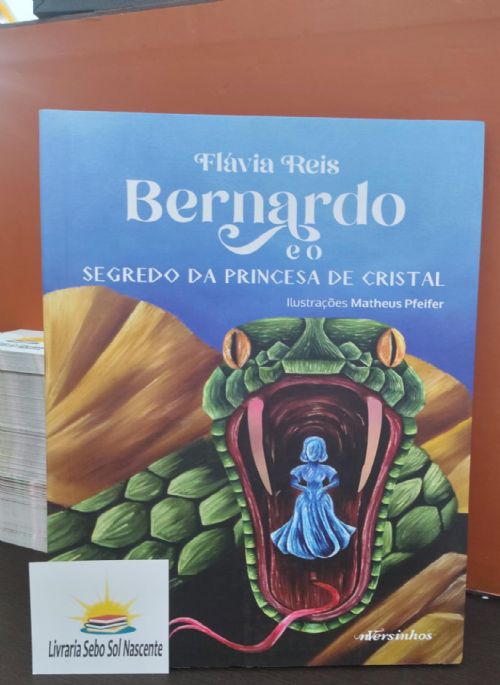 Bernardo e o Segredo da Princesa de Cristal
