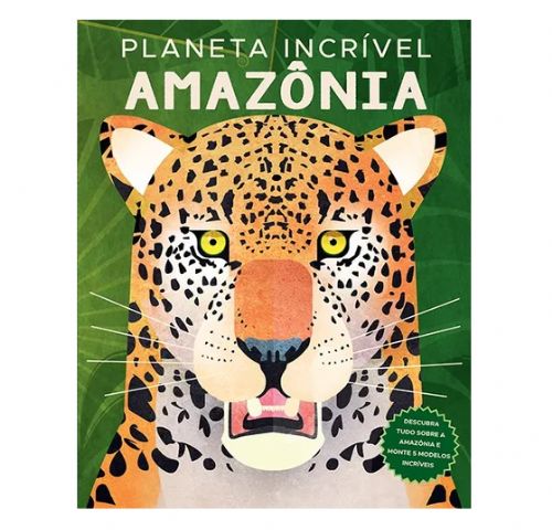 Planeta incrível - Amazônia