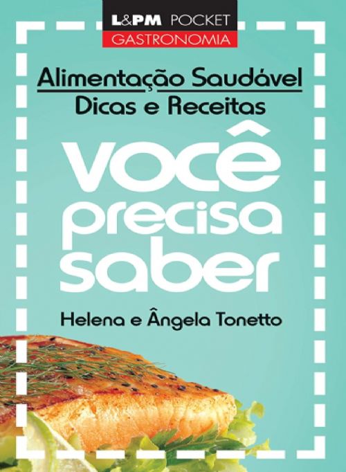 Alimentação saudável - Dicas e receitas