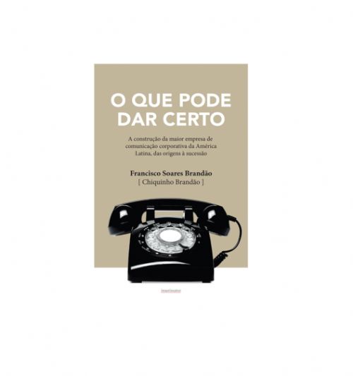 O que Pode dar Certo