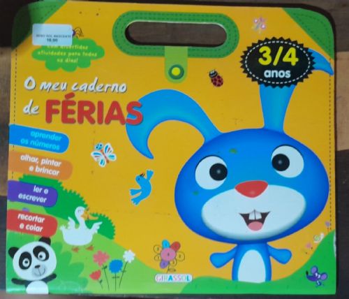 O meu caderno de férias - Aprender os números; Olhar, pintar e brincar; Ler e escrever; Recortar e c