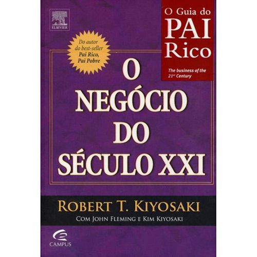 O negócio do século XXI