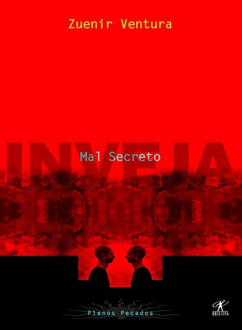Mal Secreto - Inveja