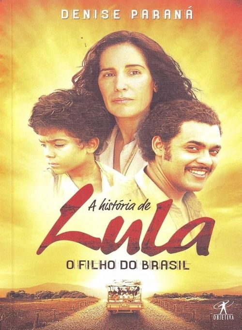 A historia de Lula - O filho do Brasil