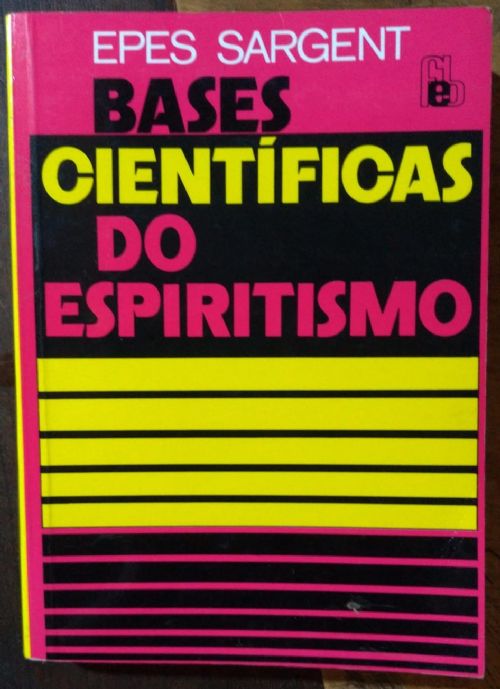 Bases cieníficas do Espiritismo