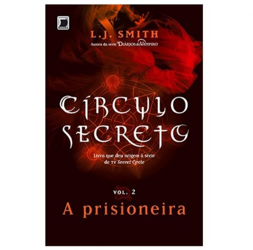 A Prisioneira - Círculo Secreto Vol. 2