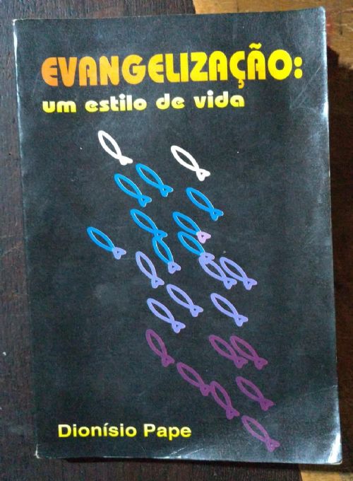 Evangelização - Um estilo e Vida