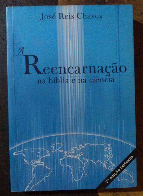 A Reencarnação na Bíblia e na ciência