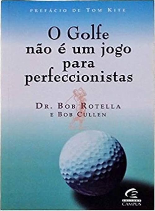 O Golfe não é um jogo para perfeccionistas