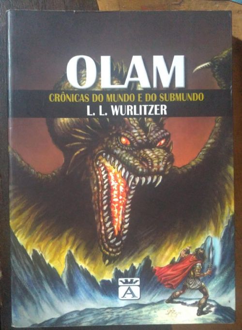 Olam - Crônicas do mundo e do submundo