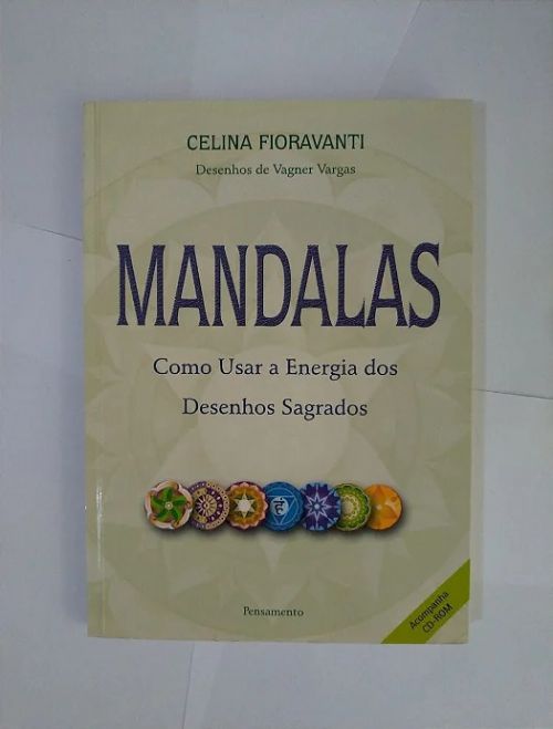Mandalas - Como usar a energia dos desenhos sagrados