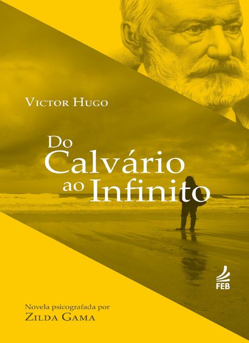 Do Calvário ao Infinito