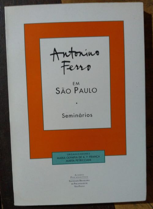 Antonino Ferro em São Paulo - Seminários