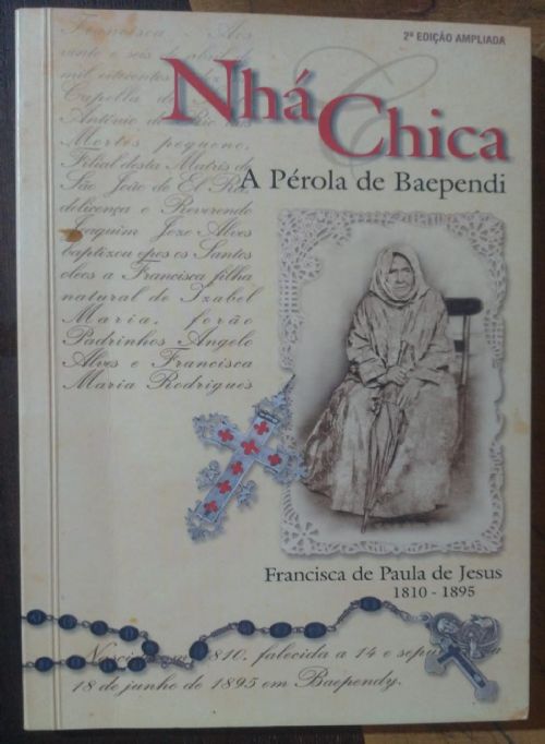 Nhá Chica - A pérola de Baependi / Francisca de Paula de Jesus 1810-1895