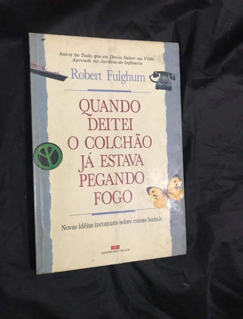 Quando deitei o colchão já estava pegando fogo
