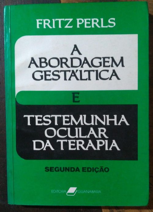 A abordagem gestálica e Testemunha ocular da terapia