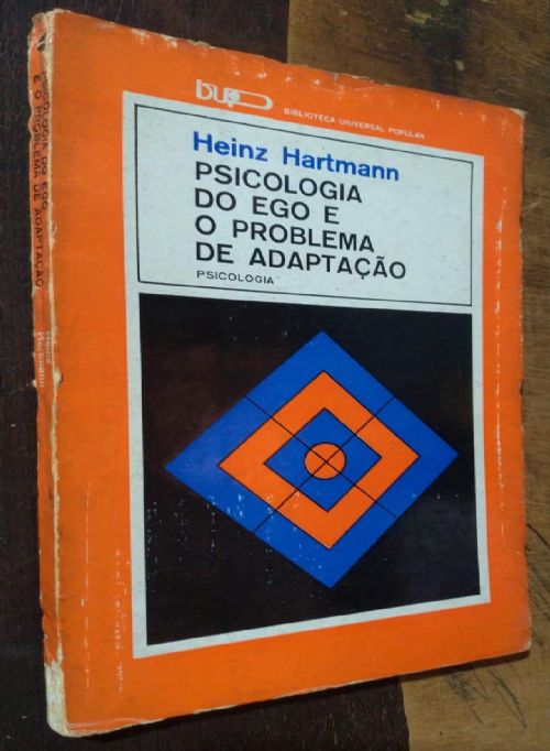 Psicologia do Ego e o Problema de Adaptação