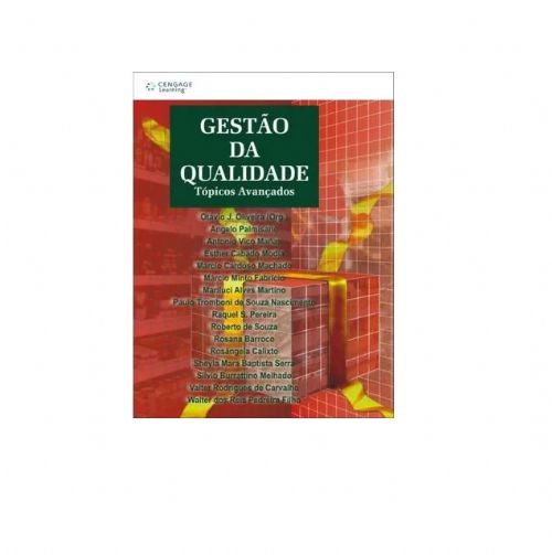 Gestão da Qualidade - Tópicos Avançados