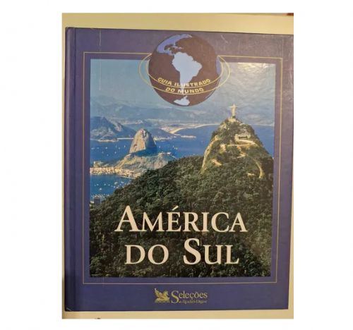 América do Sul - Guia Ilustrado do Mundo
