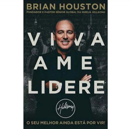 Viva, Ame, Lidere - O seu melhor está por vir!