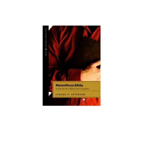 Maravilhosa Bíblia - Arte de Ler a Bíblia com o Espiríto