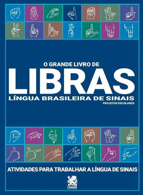 O Grande Livro de Libras - Lingua Brasileira de Sinais