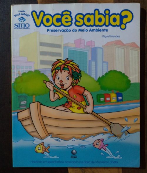 Você Sabia? Sítio do Picapau Amarelo - Preservação do Meio Ambiente