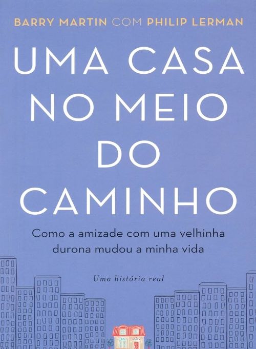 UMA CASA NO MEIO DO CAMINHO