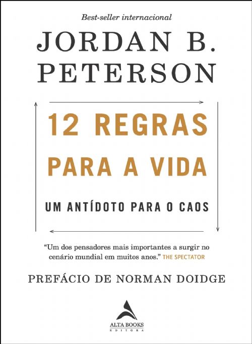 12 Regras Para a Vida - Um Antídoto para o Caos
