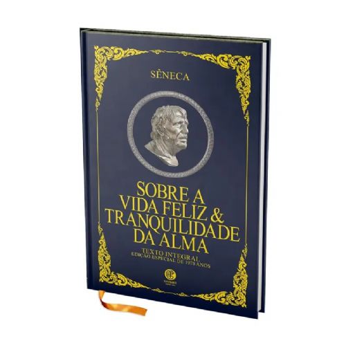 Sobre a Vida Feliz e Tranquilidade da Alma