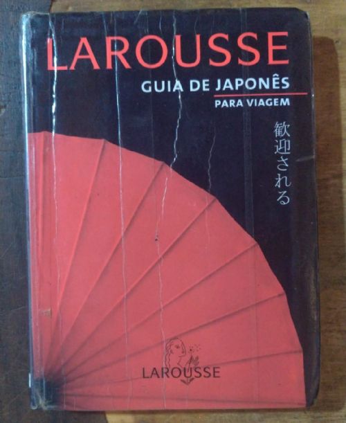 Larousse Guia de japonês para viagem