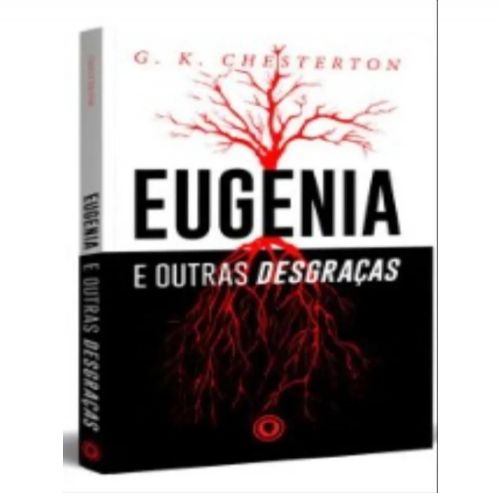 Eugenia e outras desgraças
