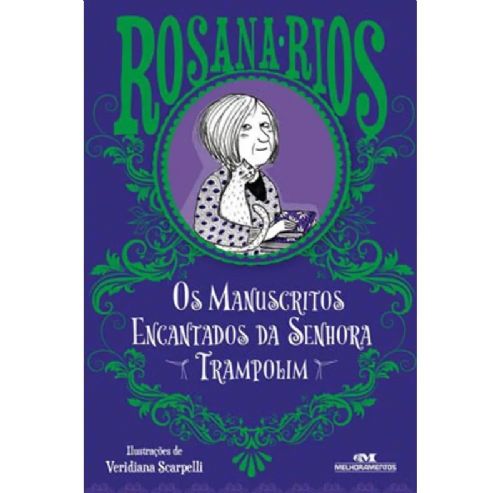 Os manuscritos Encantados da Senhora Trampolin