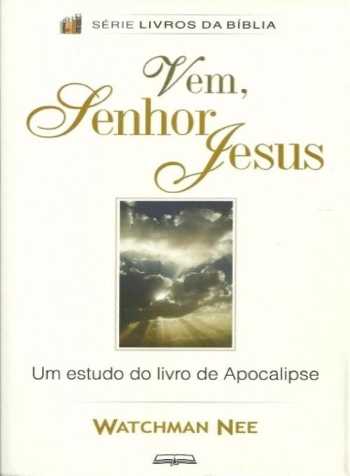 Vem, Senhor Jesus