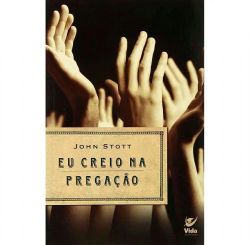 Eu creio na pregação