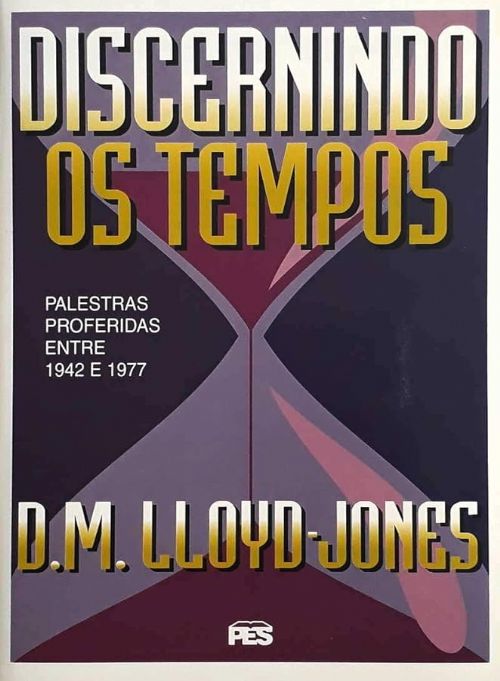 Discernindo os Tempos - Pales Proferidas entre 1942 e 1977