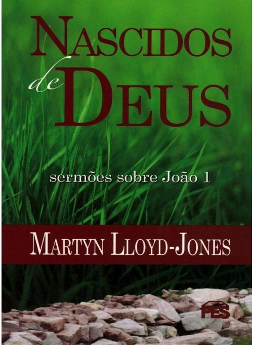 Nascidos de Deus - Sermões sobre João 1