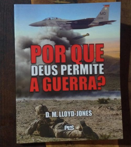 Por que Deus permite a guerra?