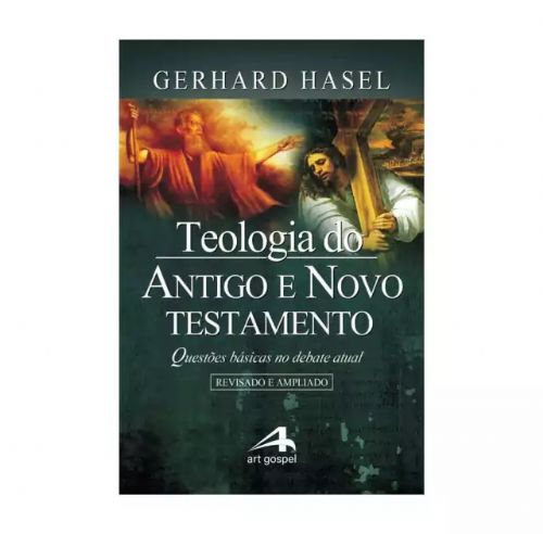 Teologia do Antigo e Novo Testamento