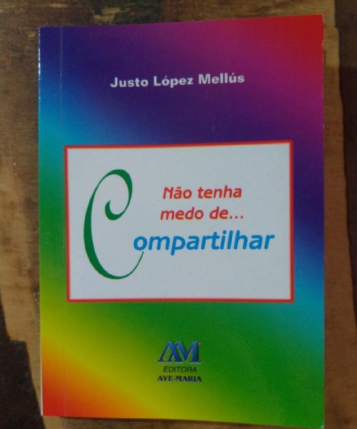 Não tenha medo de... Compartilhar