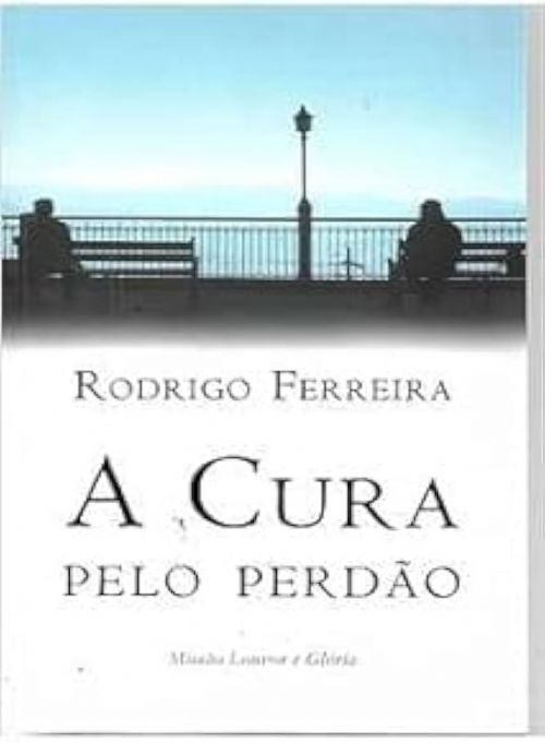 A Cura pelo Perdão