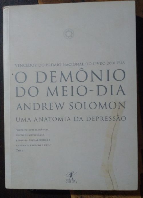 O demônio do meio-dia - Uma anatomia da Depressão