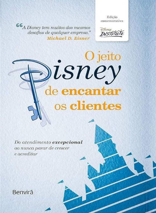 O Jeito Disney De Encantar Os Clientes