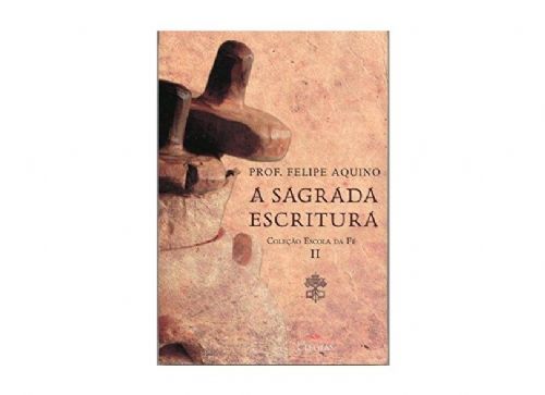 A Sagrada escritura - Escola da fé Vol. 2