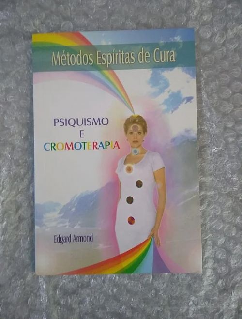 Psiquismo e Cromoterapia